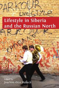 Lifestyle in Siberia and the Russian North Lifestyle in Siberia and the Russian North, book cover